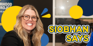 Siobhan Says text over a photo of Siobhan, a white woman with glasses and a big smile